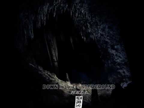 REll x Down In The Underground | Ft. Fella HoodFellaz