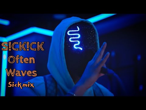 Often//Waves (Remix) - The Weeknd & Mr. Probz (SICKICK VERSION) | Tiktok Full Remix