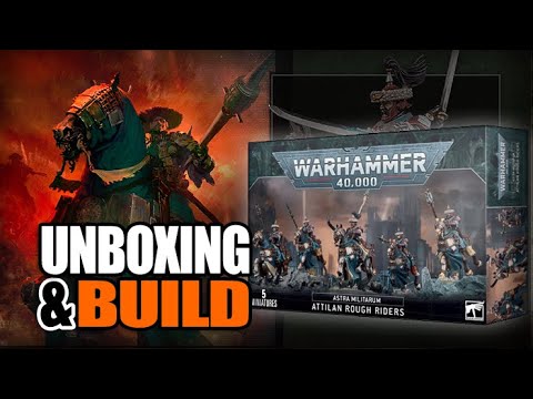 Let's Build Attilan Rough Riders & Cadian Upgrades Unboxing Warhammer 40k