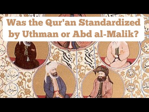 Was the Qur'an Standardized by Uthman or Abd al-Malik? | Prof. Stephen Shoemaker