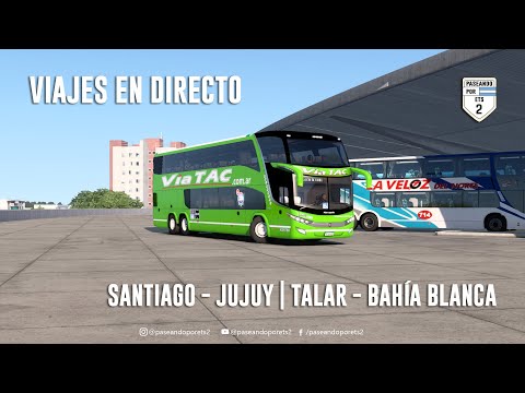 CONTINUAMOS!🚍| SANTIAGO - JUJUY Y EL TALAR - BAHÍA BLANCA🚌| ETS 2 MAPA CEIBO | NO ES SIMULADO.