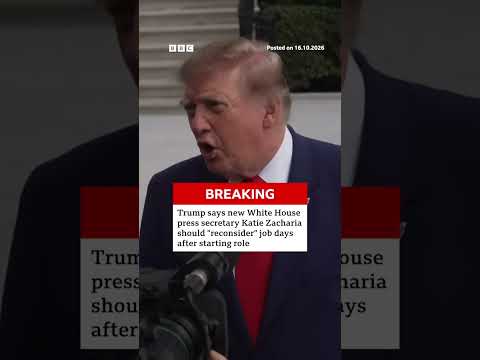 Trump says press secretary Katie Zacharia should 'reconsider' job days after starting. #BBCNews
