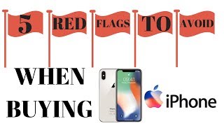 Five RED FLAGS to avoid when buying iphone or phone flipping