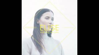 Elise - Nothing On You (AUDIO VIDEO)