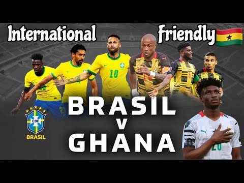 Ghana 🇬🇭 vs Brazil 🇧🇷 Friendly Match | Black Stars Representing in France 🏆