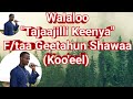 F Taa Geetahun Shawaa Koo Eel Walaloo Tajaajilli Keenya