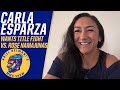 Carla Esparza makes case for title rematch vs. Rose Namajunas | Ariel Helwani’s MMA Show