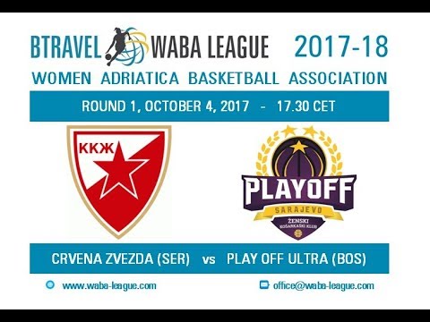 2017-18 BTravel WABA League R1 - Crvena Zvezda - Playoff Ultra (04/10)