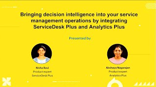 Facilitating decision intelligence in your ITSM by integrating ServiceDesk Plus & Analytics Plus