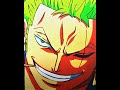 Sigma Zoro Ronoroa Zoro Edit One Piece Zoro Edit