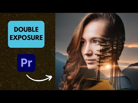 How To Create DOUBLE EXPOSURE Effect In Premiere Pro