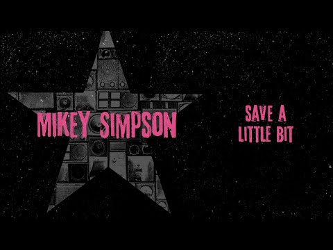 Mikey Simpson - Save a Little Bit (Official Audio) | Jet Star Music