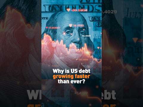 Why is US national debt growing faster than ever?