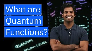 What Are Quantum Functions?