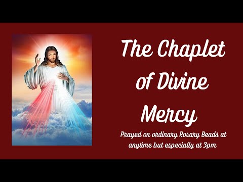 The Divine Mercy Chaplet with readings from St. Faustina's Diary; @thecatholicprayerschannel