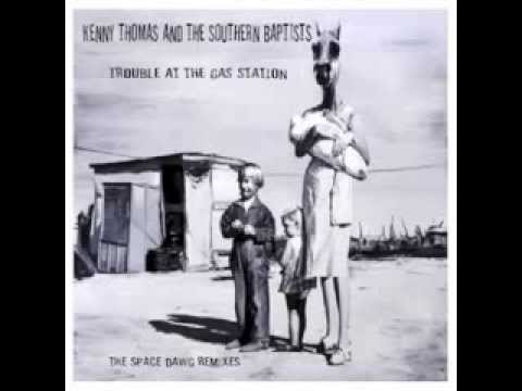 Kenny Thomas and The Southern Baptists THE FISHERMAN (Space Dawg Remix)