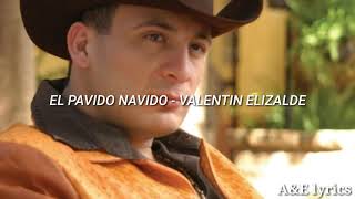 EL PAVIDO NAVIDO - LETRA - VALENTIN ELIZALDE