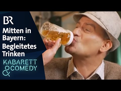 Mitten in Bayern: Begleitetes Trinken | schlachthof | BR Kabarett & Comedy