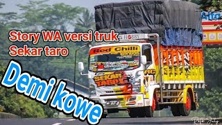 Download lagu Story WA 'demi kowe versi truk' [sekar taro] mp3