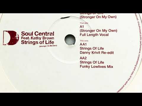 Soul Central feat. Kathy Brown • Strings Of Life (Danny Krivit Re Edit) (2005)