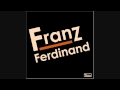 Franz Ferdinand - Auf Achse 