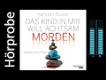 Karsten Dusse: Das Kind in mir will achtsam morden (Hörprobe)