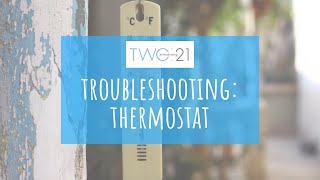 Troubleshooting- thermostat