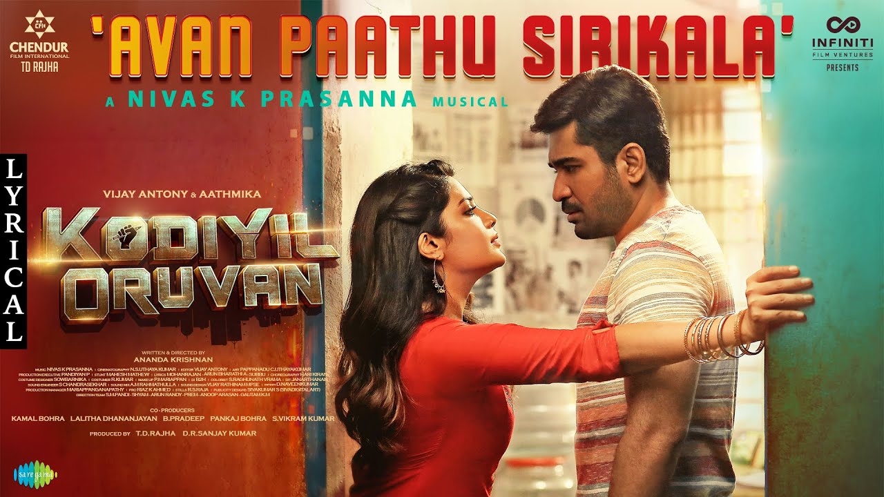 Avan Paathu Sirikala Song Lyrics | Kodiyil Oruvan