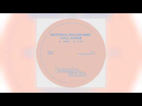 Beatrice Dillon and Call Super - Fluo [Hessle Audio]