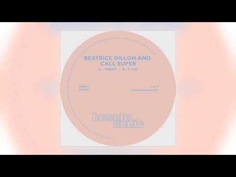 Beatrice Dillon and Call Super - Fluo [Hessle Audio]