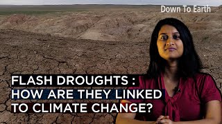 Flash Droughts & Their Connection with Climate Change