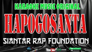 Download lagu Hapogosanta - Siantar Rap Foundation [Karaoke] musik original ‼️#karaoke mp3