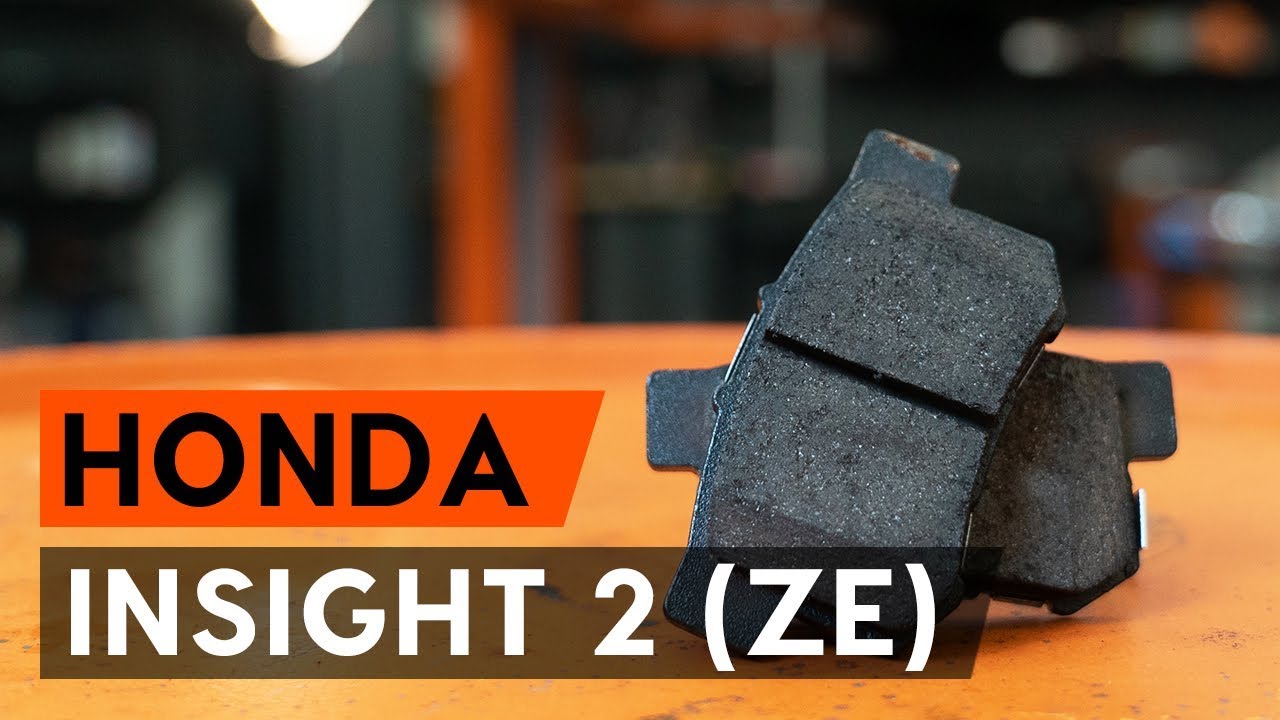 Comment changer : plaquettes de frein arrière sur Honda Insight ZE2_ZE3 - Guide de remplacement