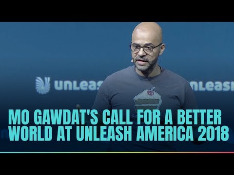 Mo Gawdat's call for a better world at UNLEASH America 2018