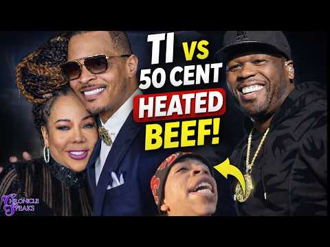 T.I. vs 50 Cent: Did 50 Cent Cross the Line? T.I.’s Son Goes OFF as Beef ESCALATES