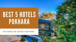 Top 5 Best Hotels in Pokhara, Nepal - sorted by Rating Guests