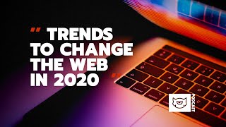 Digital Trends in Web Design 2020 | TemplateMonster Podcast Ep. 3