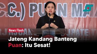 Sebut Jateng Kandang Banteng, Puan: Jangan Ambil Keputusan Sendiri, Itu Sesat! | Opsi.id
