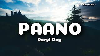 Paano - Gary Valenciano (Daryl Ong cover) Lyrics Video