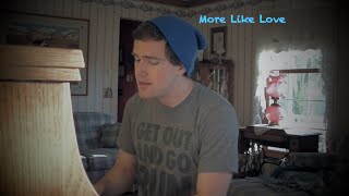Ben Rector - More Like Love cover (Seth Rinehart)