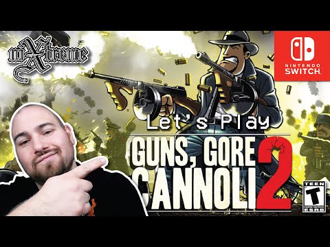 Let's Play - Guns, Gore, and Cannoli 2 - Nintendo Switch