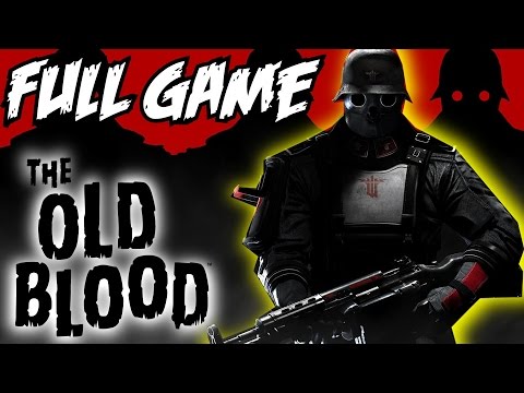 WOLFENSTEIN: THE OLD BLOOD Walkthrough Part 1 Gameplay Full Let's Play Review 1080P 60 FPS