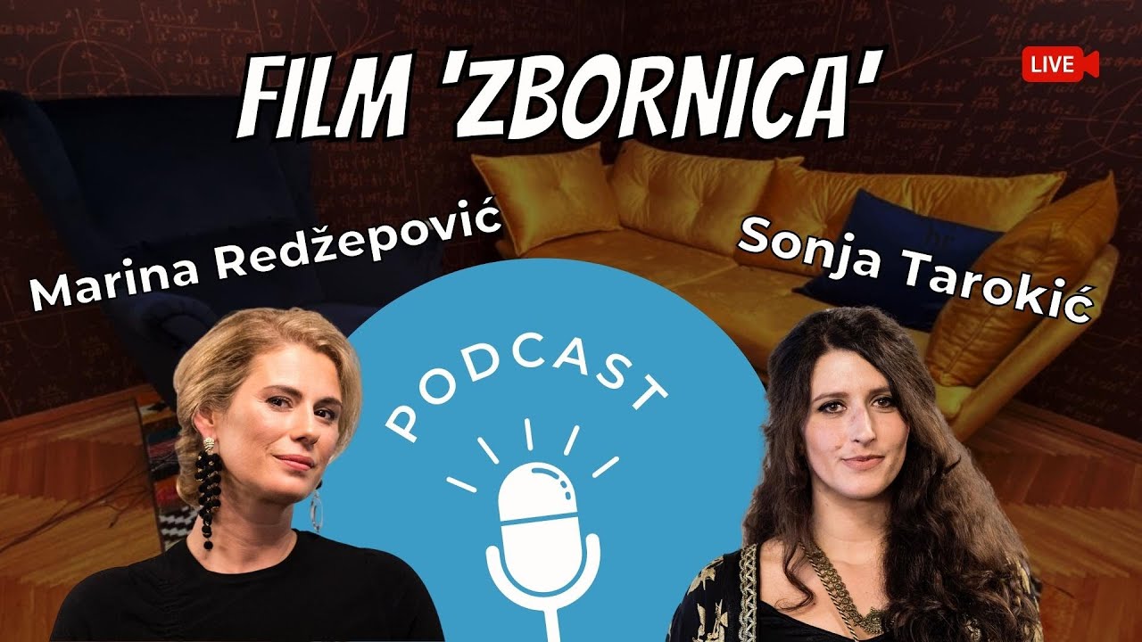 [Podcast] #26  Sonja Tarokić, Marina Redžepović | Film 'Zbornica'