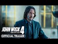 John Wick: Chapter 4 (2023) Final Trailer – Keanu Reeves, Donnie Yen, Bill Skarsgård