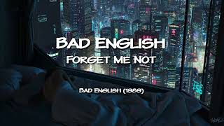 [KaraMetal] Bad English - Forget Me Not (Karaoke)
