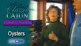 Oysters | Ms. Lucy&#39;s Classic Cajun Culture and Cooking (2000)