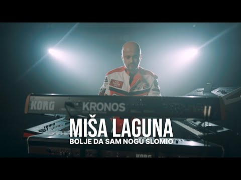 MISA LAGUNA - BOLJE DA SAM NOGU SLOMIO (OFFICIAL VIDEO)