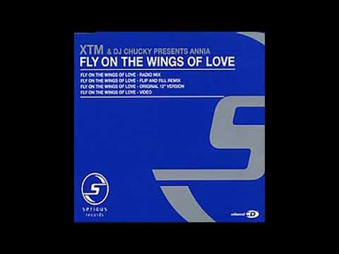 XTM and DJ Chucky feat Annia - Fly on the wings of love