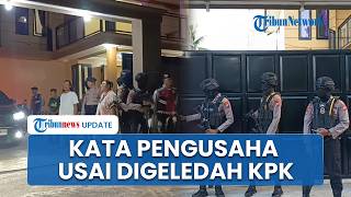 Respons Pengusaha Pacitan usai Rumah Digeledah KPK soal Kasus Sugiri Sancoko: Saya Murni Mengutangi