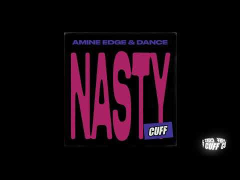 CUFF176: Amine Edge & DANCE - Nasty (Original Mix) [CUFF]